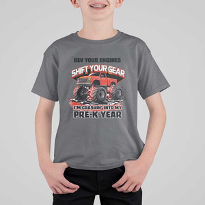 Pre-School Monster Truck T Shirt For Kid Rev Your Engines Shift Your Gear I'm Crashing Into My Pre-K Year TS09 Charcoal Print Your Wear
