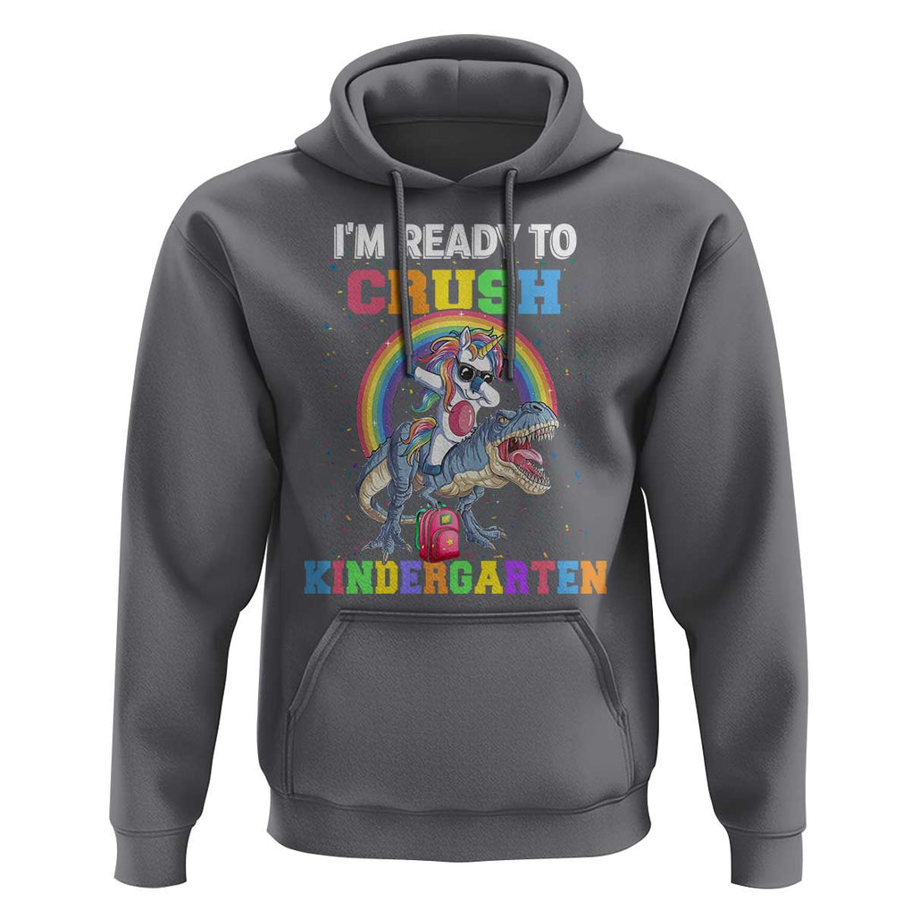 I'm Ready To Crush Kindergarden Hoodie Funny Monster Truck Dinosaur Unicorn TS09 Charcoal Print Your Wear