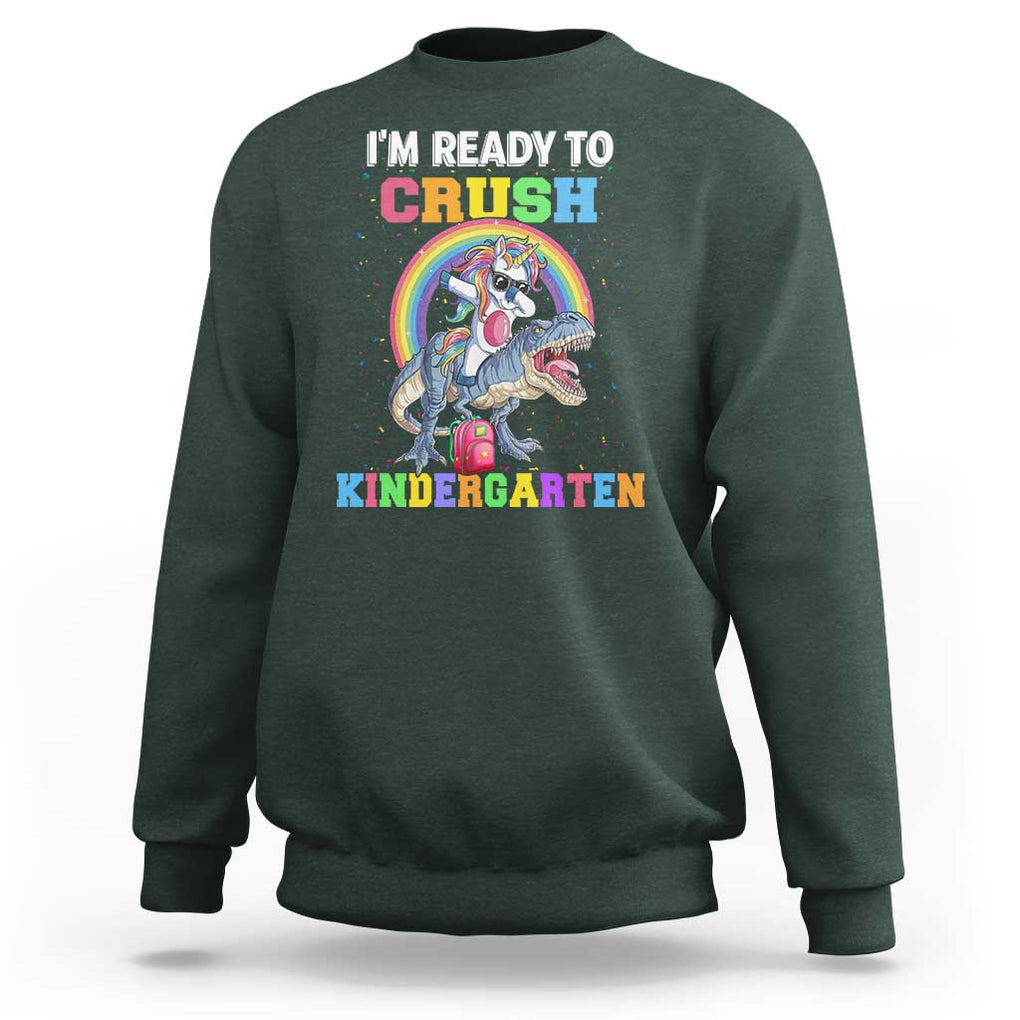 I'm Ready To Crush Kindergarden Sweatshirt Funny Monster Truck Dinosaur Unicorn TS09 Dark Forest Green Print Your Wear