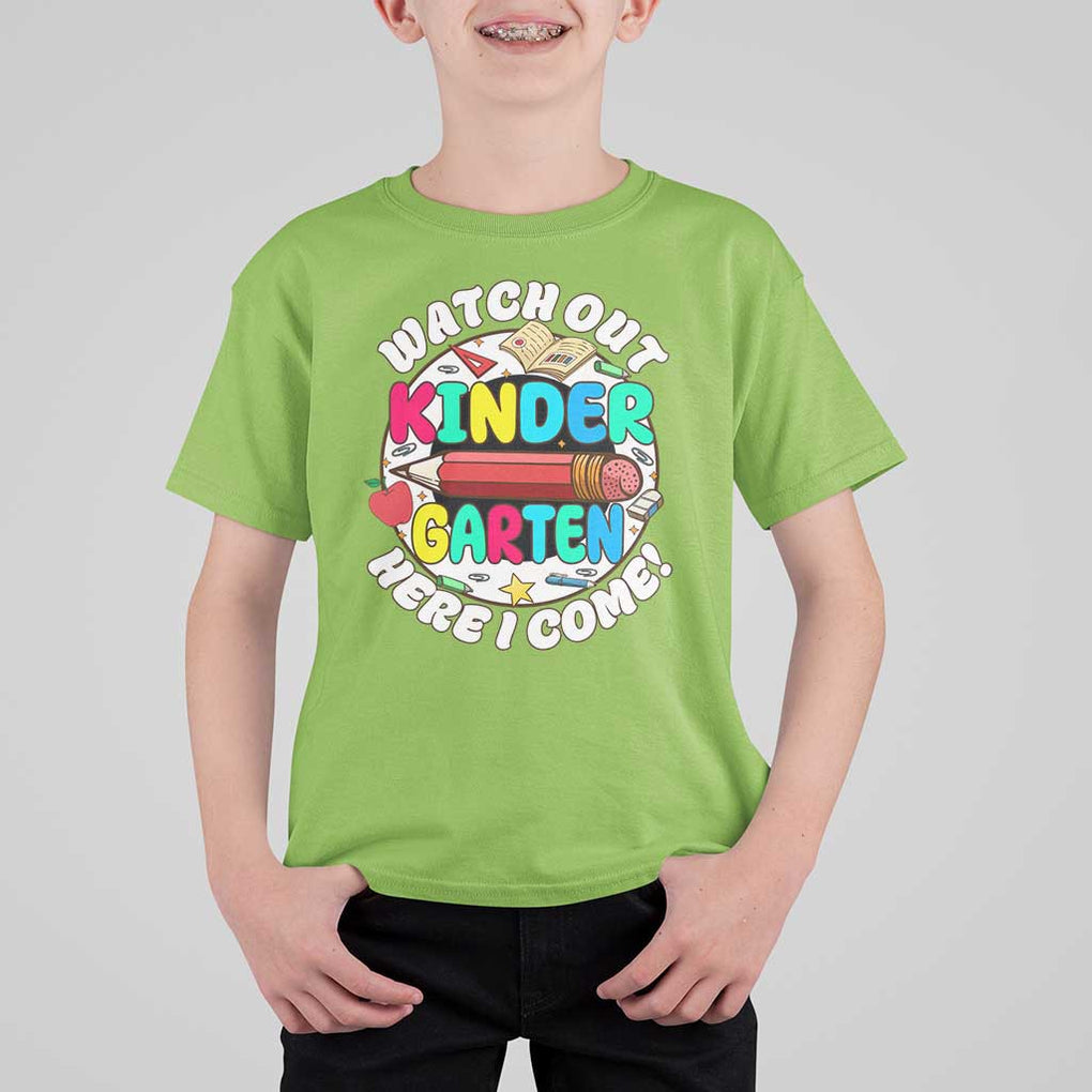 Watch Out Kindergarten T Shirt For Kid Here I Come 1st Day Of School TS09 Lime Print Your Wear