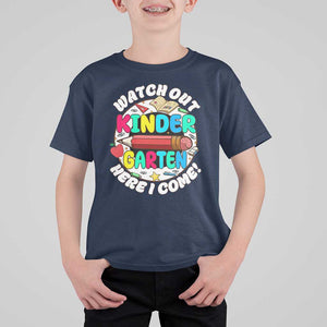 Watch Out Kindergarten T Shirt For Kid Here I Come 1st Day Of School TS09 Navy Print Your Wear