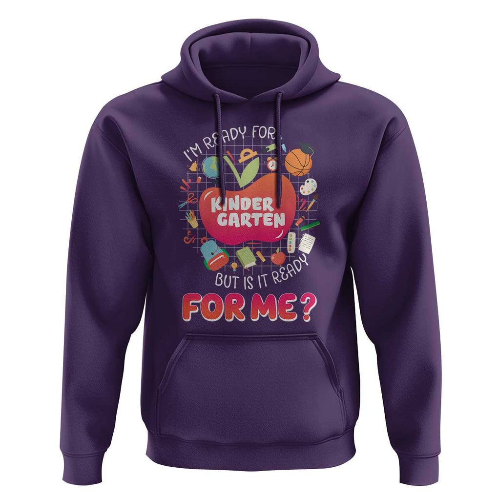 I'm Ready For Kindergarten Hoodie But Is It Ready For Me TS09 Purple Print Your Wear