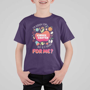 I'm Ready For Kindergarten T Shirt For Kid But Is It Ready For Me TS09 Purple Print Your Wear