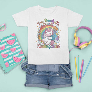 I'm Ready To Crush Kindergarden T Shirt For Kid Rainbow Unicorn Back To School TS09 White Print Your Wear