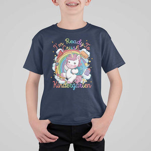 I'm Ready To Crush Kindergarden T Shirt For Kid Rainbow Unicorn Back To School TS09 Navy Print Your Wear