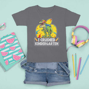 I Crushed Kindergarten Graduation Funny Dinosaur T Shirt For Kid TS09 Charcoal Print Your Wear