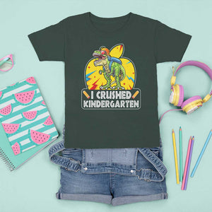 I Crushed Kindergarten Graduation Funny Dinosaur T Shirt For Kid TS09 Dark Forest Green Print Your Wear