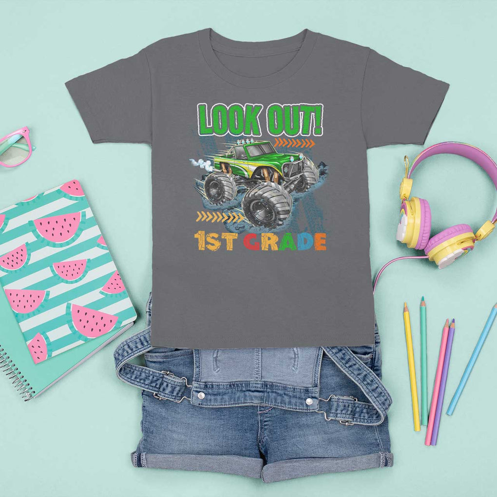Look Out 1st Grade Monster Truck T Shirt For Kid TS09 Charcoal Print Your Wear