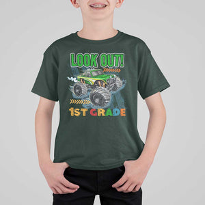 Look Out 1st Grade Monster Truck T Shirt For Kid TS09 Dark Forest Green Print Your Wear