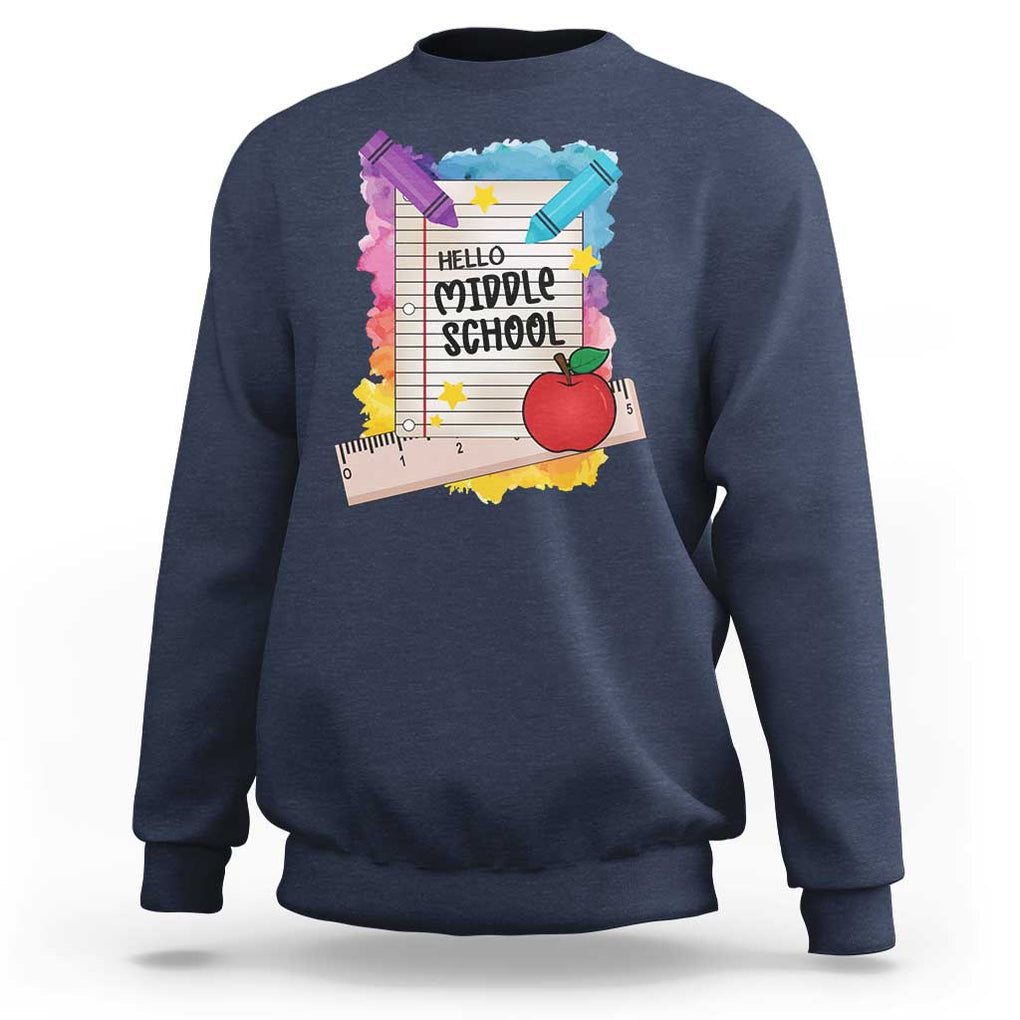 Hello Middle School Watercolor Back To School Sweatshirt TS09 Navy Print Your Wear