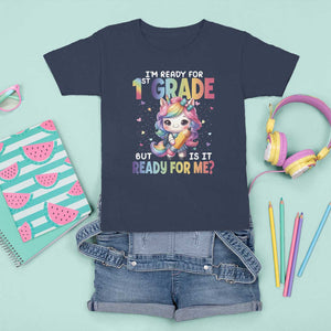 Funny Back To School Unicorn T Shirt For Kid I'm Ready For 1st Grade But Is It Ready For Me TS09 Navy Print Your Wear