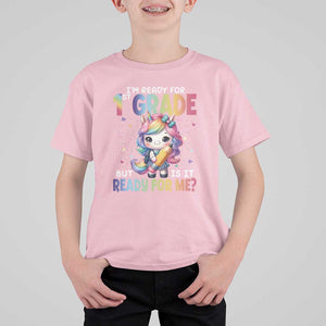 Funny Back To School Unicorn T Shirt For Kid I'm Ready For 1st Grade But Is It Ready For Me TS09 Light Pink Print Your Wear