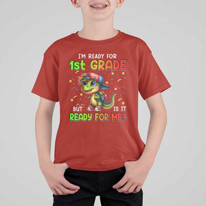 Funny Dinosaur Back To School T Shirt For Kid I'm Ready For 1st Grade But Is It Ready For Me TS09 Red Print Your Wear