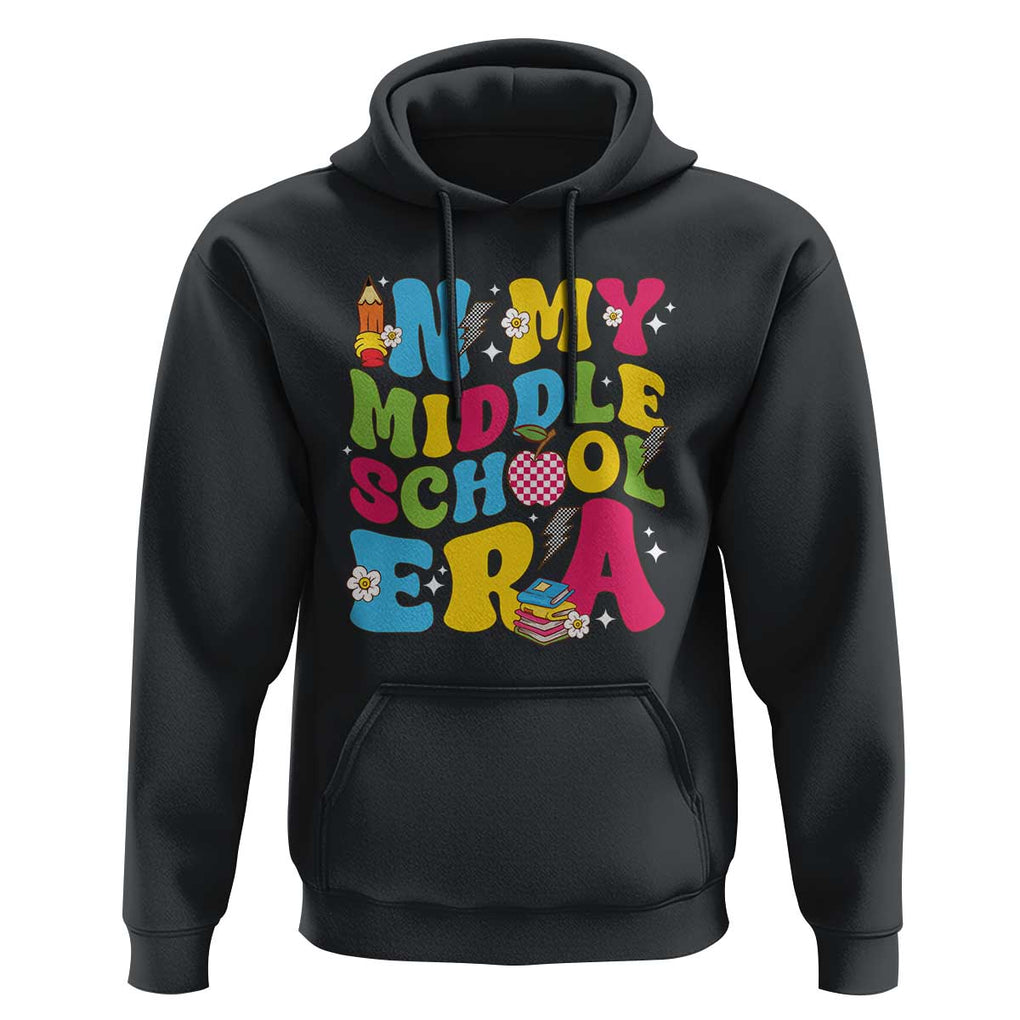 In My Middle School Era Retro Groovy Hoodie TS09 Black Print Your Wear