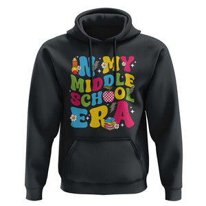 In My Middle School Era Retro Groovy Hoodie TS09 Black Print Your Wear