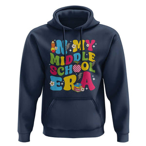 In My Middle School Era Retro Groovy Hoodie TS09 Navy Print Your Wear