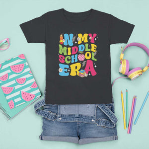 In My Middle School Era Retro Groovy T Shirt For Kid TS09 Black Print Your Wear