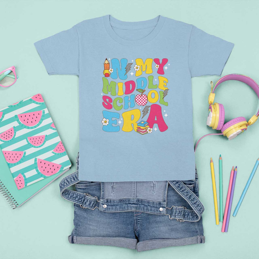 In My Middle School Era Retro Groovy T Shirt For Kid TS09 Light Blue Print Your Wear