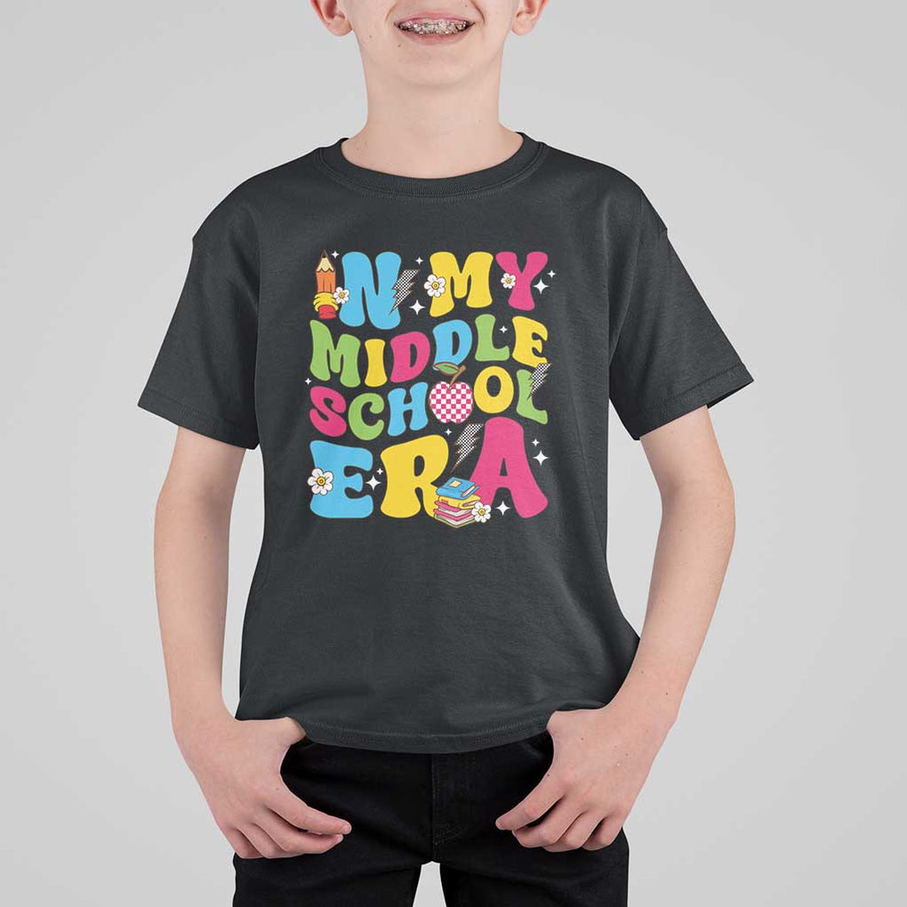 In My Middle School Era Retro Groovy T Shirt For Kid TS09 Black Print Your Wear