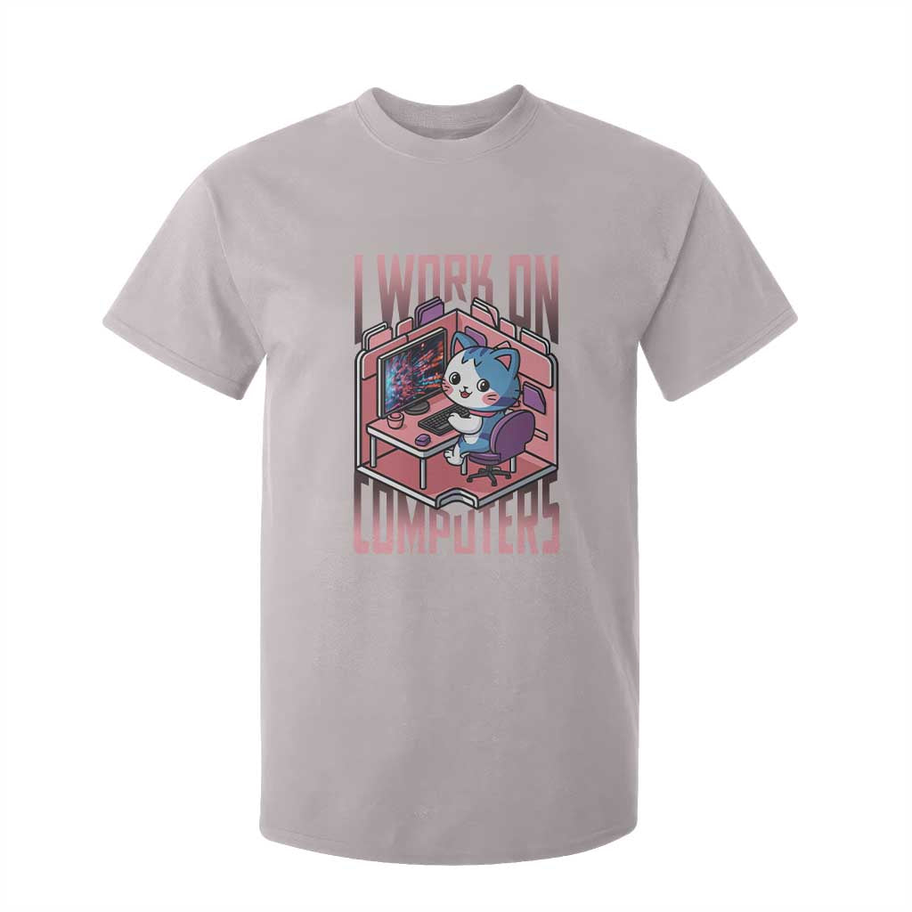Funny Programmer T Shirt For Kid I Work On Computers Japan Anime Cat TS09 Ice Gray Print Your Wear