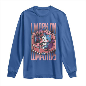 Funny Programmer Long Sleeve Shirt I Work On Computers Japan Anime Cat TS09 Royal Blue Print Your Wear