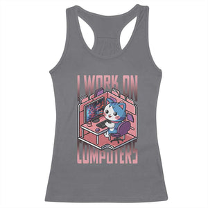 Funny Programmer Racerback Tank Top I Work On Computers Japan Anime Cat TS09 Charcoal Print Your Wear