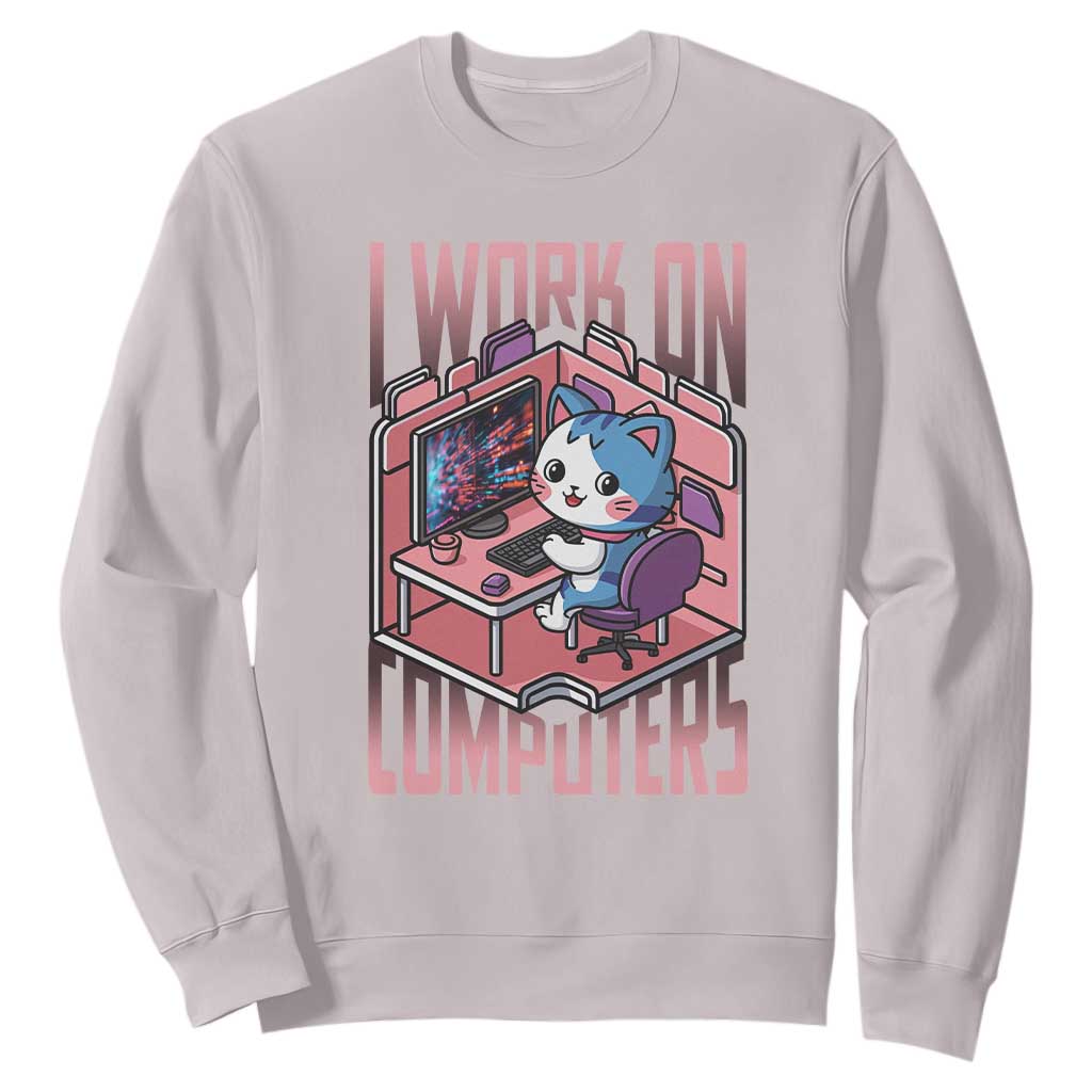 Funny Programmer Sweatshirt I Work On Computers Japan Anime Cat TS09 Ice Gray Print Your Wear