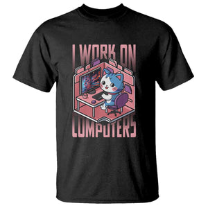 Funny Programmer T Shirt I Work On Computers Japan Anime Cat TS09 Black Print Your Wear