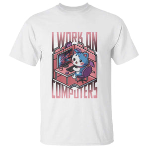 Funny Programmer T Shirt I Work On Computers Japan Anime Cat TS09 White Print Your Wear