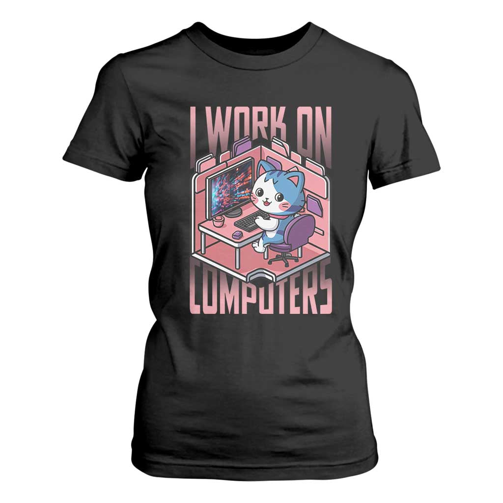 Funny Programmer T Shirt For Women I Work On Computers Japan Anime Cat TS09 Black Print Your Wear