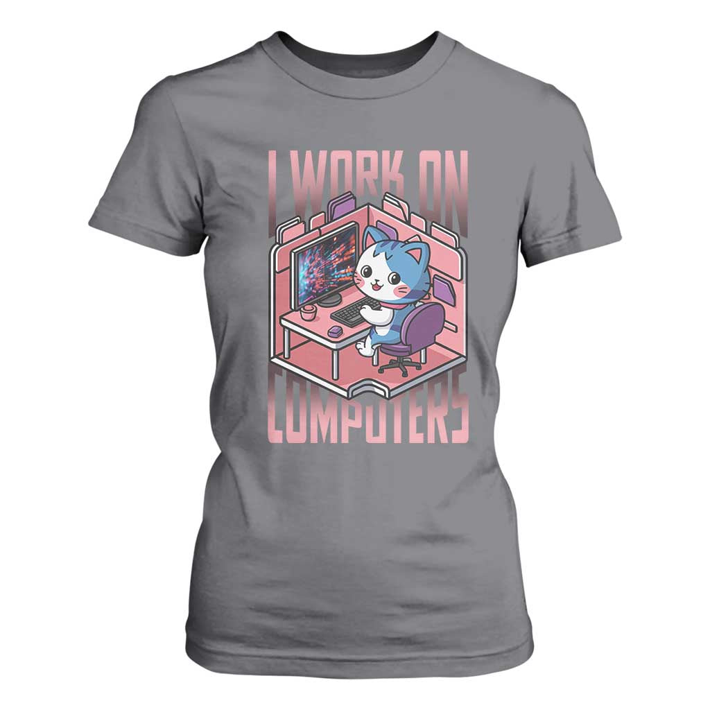 Funny Programmer T Shirt For Women I Work On Computers Japan Anime Cat TS09 Charcoal Print Your Wear