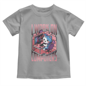 Funny Programmer Toddler T Shirt I Work On Computers Japan Anime Cat TS09 Sport Gray Print Your Wear