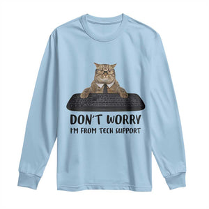 Funny Don't Worry I'm From Tech Support Long Sleeve Shirt TS09 Light Blue Print Your Wear