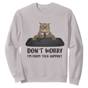 Funny Don't Worry I'm From Tech Support Sweatshirt TS09 Ice Gray Print Your Wear