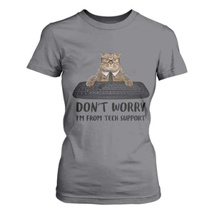 Funny Don't Worry I'm From Tech Support T Shirt For Women TS09 Charcoal Print Your Wear