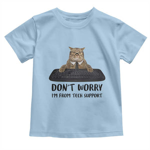Funny Don't Worry I'm From Tech Support Toddler T Shirt TS09 Light Blue Print Your Wear