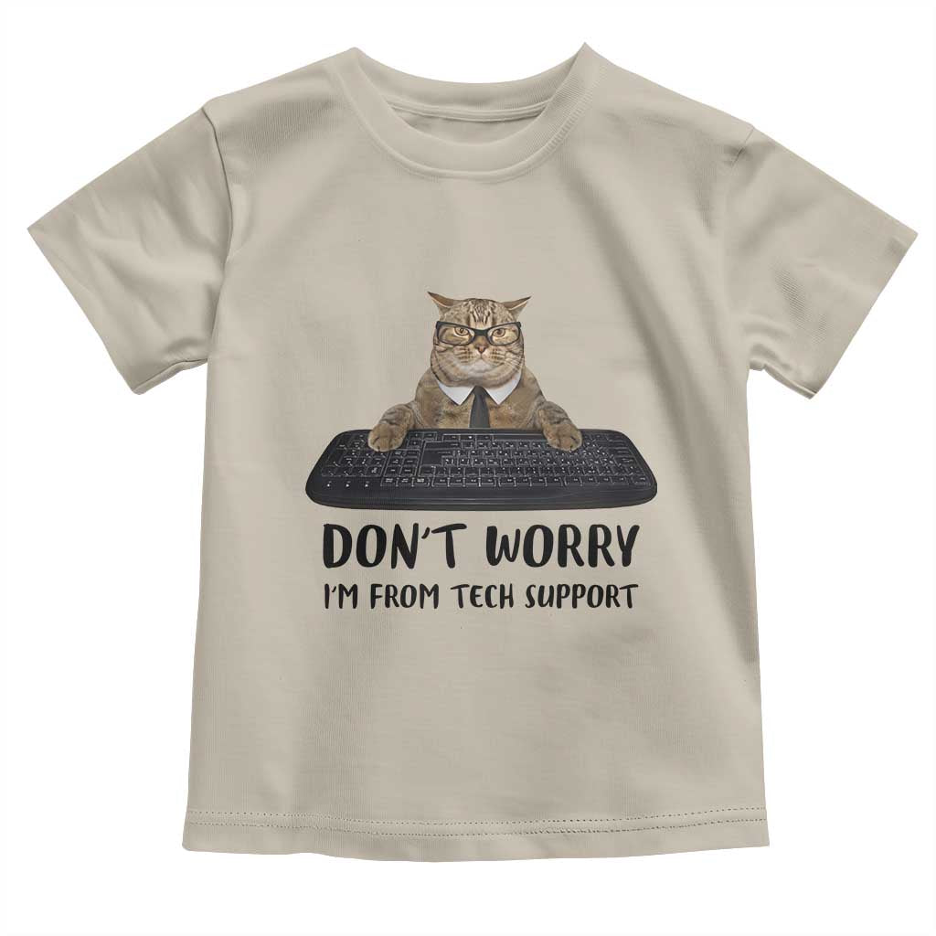 Funny Don't Worry I'm From Tech Support Toddler T Shirt TS09 Sand Print Your Wear