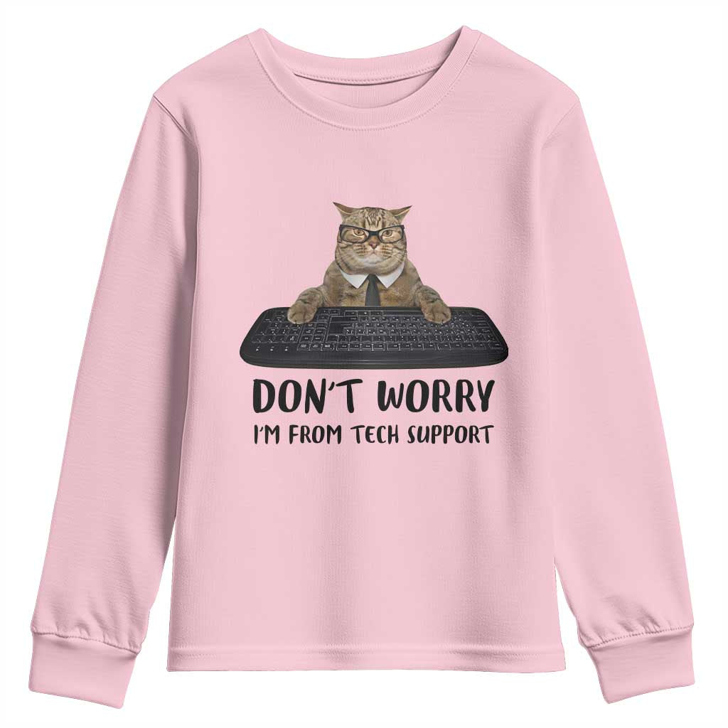 Funny Don't Worry I'm From Tech Support Youth Sweatshirt TS09 Light Pink Print Your Wear