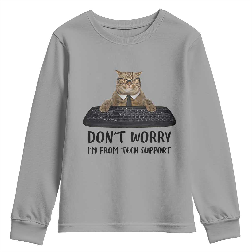 Funny Don't Worry I'm From Tech Support Youth Sweatshirt TS09 Sport Gray Print Your Wear