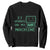Funny Programmer Sweatshirt It Works On My Machine TS09 Black Print Your Wear