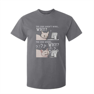 Funny Coder T Shirt For Kid The Code Doesn't Work Why Cat Meme TS09 Charcoal Print Your Wear
