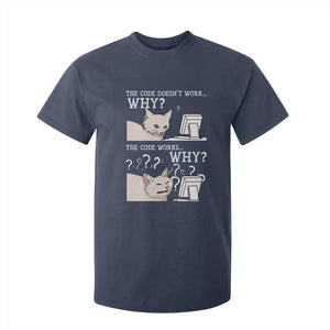 Funny Coder T Shirt For Kid The Code Doesn't Work Why Cat Meme TS09 Navy Print Your Wear