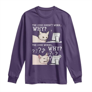 Funny Coder Long Sleeve Shirt The Code Doesn't Work Why Cat Meme TS09 Purple Print Your Wear