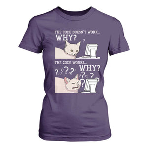 Funny Coder T Shirt For Women The Code Doesn't Work Why Cat Meme TS09 Purple Print Your Wear