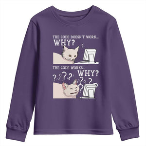 Funny Coder Youth Sweatshirt The Code Doesn't Work Why Cat Meme TS09 Purple Print Your Wear