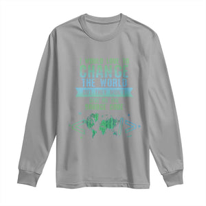 Funny Coder Long Sleeve Shirt I Would Like To Change The World TS09 Sport Gray Print Your Wear
