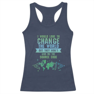 Funny Coder Racerback Tank Top I Would Like To Change The World TS09 Navy Print Your Wear