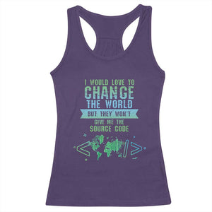 Funny Coder Racerback Tank Top I Would Like To Change The World TS09 Purple Print Your Wear