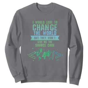 Funny Coder Sweatshirt I Would Like To Change The World TS09 Charcoal Print Your Wear