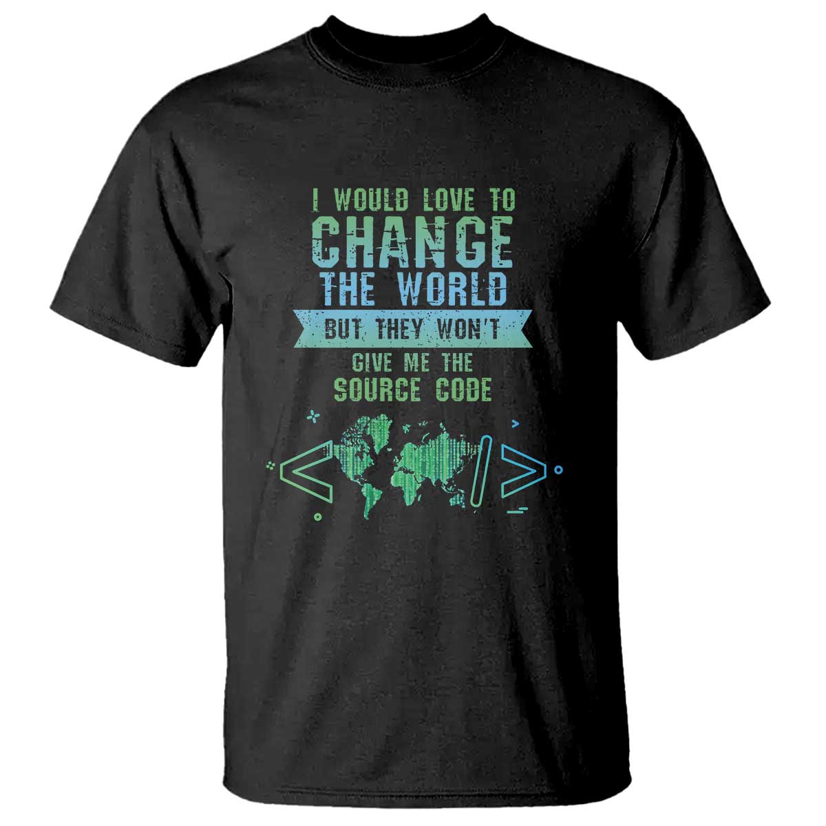 Funny Coder T Shirt I Would Like To Change The World TS09 Black Print Your Wear